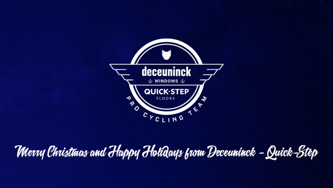 Season’s greetings from Deceuninck – Quick-Step!